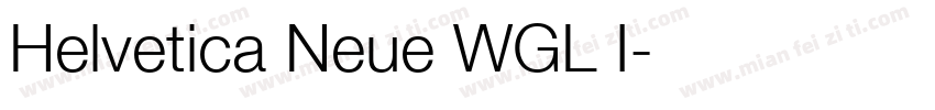 Helvetica Neue WGL I字体转换